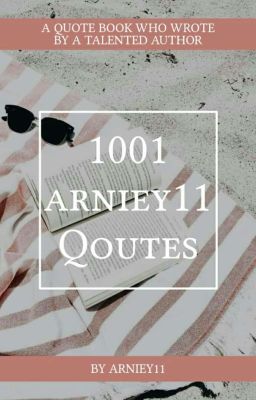 1001 arniey11 Quotes 