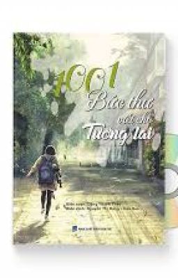 1001 BỨC THƯ VIẾT CHO TƯƠNG LAI- Đặng Thanh Thảo