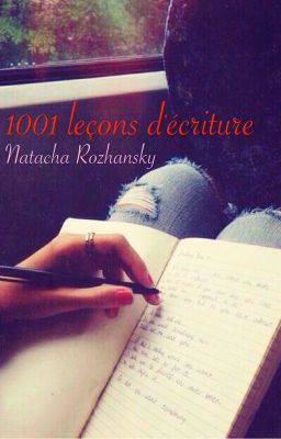 1001 leçons d'écriture |lente publication|