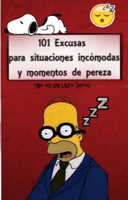 101 excusas para situaciones incómodas y momentos de pereza