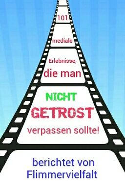 101 Mediale Erlebnisse die Man Nicht/Getrost Versäumen Sollte