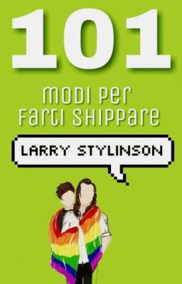 101 modi per farti shippare Larry Stylinson