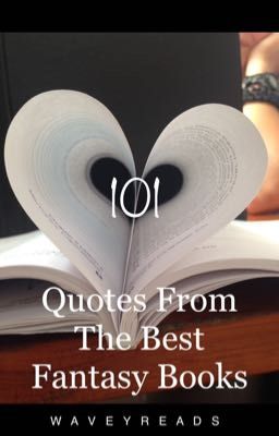 101 Quotes From the Best Fantasy Books