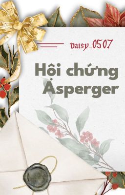 「11 ☆ FAKEDEFT」Hội chứng Asperger