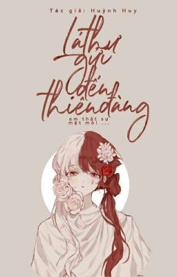 11. [ONESHOT] Lá Thư Gửi Đến Thiên Đàng