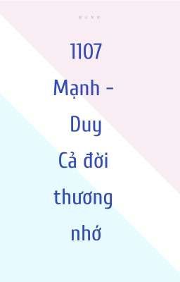 [1107 ] CẢ ĐỜI THƯƠNG NHỚ 