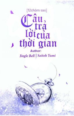 (12 chòm sao) Câu trả lời của thời gian