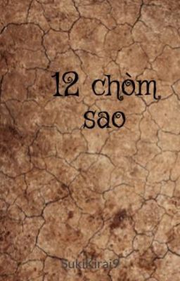 12 chòm sao (drop truyện tạm thời)