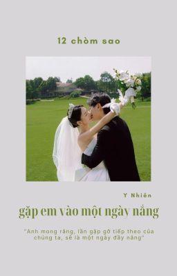 [12 chòm sao] Gặp em vào một ngày nắng