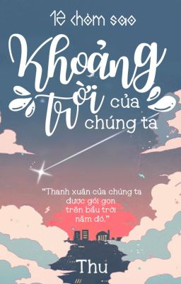 12 chòm sao - Khoảng trời của chúng ta