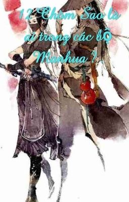 12 Chòm Sao là ai trong các bộ Manhua ? .