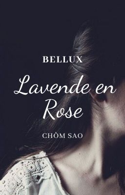 ( 12 Chòm Sao ) Lavende en Rose