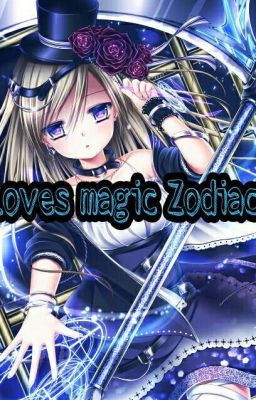 ||12 chòm sao|| Loves Magic Zodiac ( HE ) 