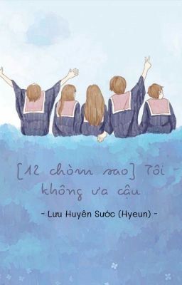 [12 chòm sao] Mất đoàn kết (Đang sửa)