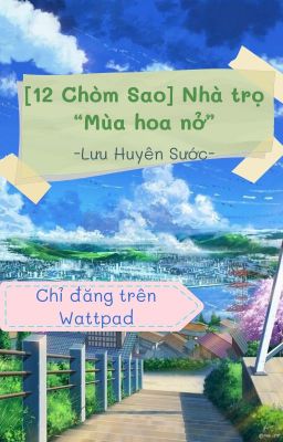 [12 chòm sao] Nhà trọ 