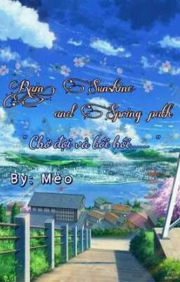 [ 12 chòm sao ] Rain, Sunshine and Spring Path