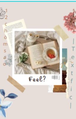 [ 12 chòm sao | Textfic ] || Feel?||