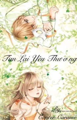 (12 Chòm Sao ) Tìm Lại Yêu Thương