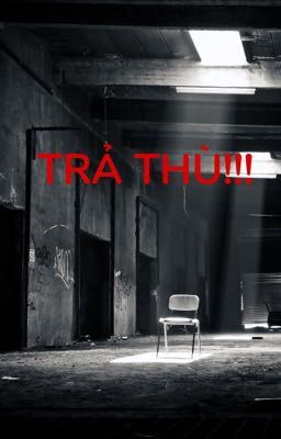 [12 chòm sao] Trả thù