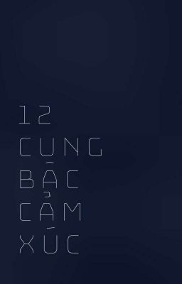 12 cung bậc cảm xúc |• Truyện 12 chòm sao•|