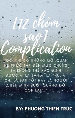 [12 cung hoàng đạo] Sự phức tạp