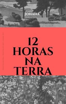 12 horas na terra.