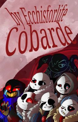 126.- Cobarde (Bad guys x lectora)