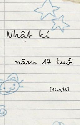 [12cs/ bl] Nhật kí năm 17 tuổi