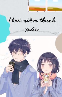 [12CS] Hoài niệm thanh xuân