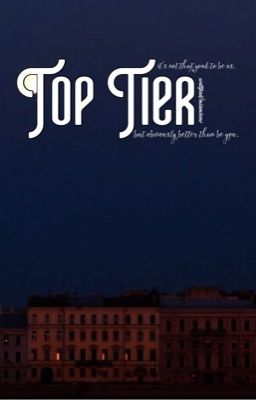 [ 12cs/textfic ] TOP TIER