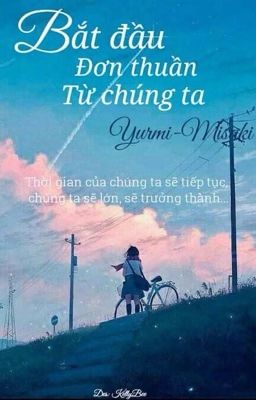 [ 13 Chòm Sao ] Bắt Đầu Đơn Thuần Từ Chúng Ta.