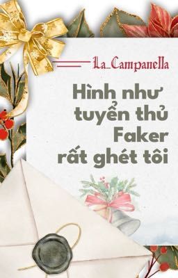 「13☆ FAKEDEFT」Hình như tuyển thủ Faker rất ghét tôi.