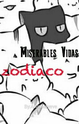 13 Miserables vidas (ZODIACO)