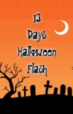 #13dayshalloweenflash
