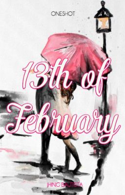 13th of February