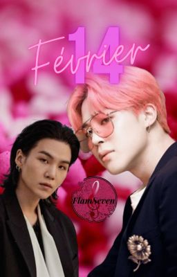 14 Février [Yoonmin]