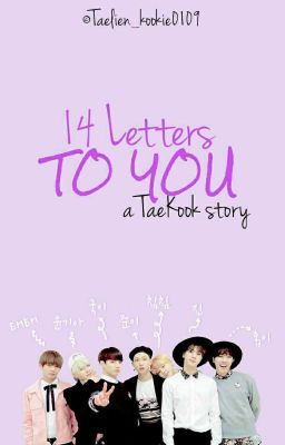 14 Letters To You【TaeKook】