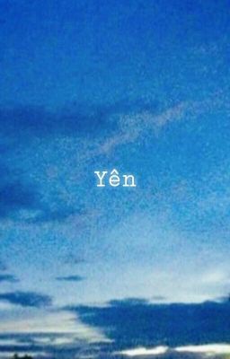 [15 days writing challenge] Yên.