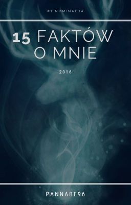 15 Faktów O Mnie / 2016