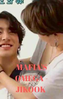 [165] MAFIA'S OMEGA - JIKOOK [COMPLETED]