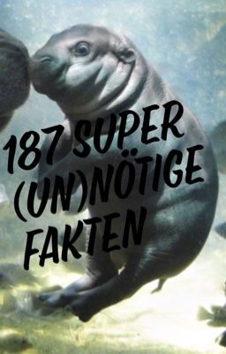 187 super (un)nötige Fakten 