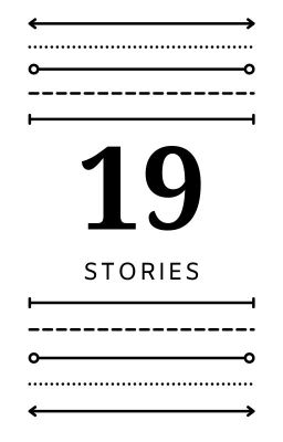 19 Stories - An Anthology