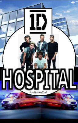 1D Hospital (Larry, Ziall)