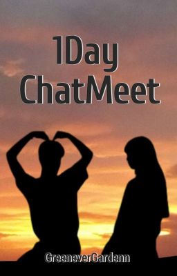 1Day ChatMEET (One Shot)