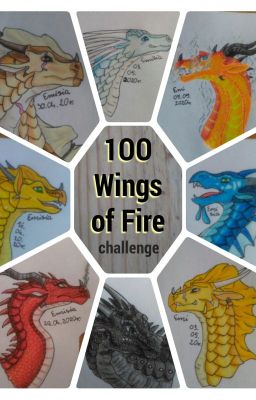 1OO Wings of Fire challenge ● ,,Skrzydła Ognia