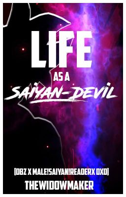 [2/2] Life as a Saiyan-Devil [DBZ x Saiyan!Male!Reader x DxD]