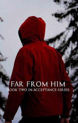 [2] FAR FROM HIM // t.stark