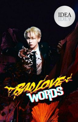 2° FlashIDEA: Bad Love Words