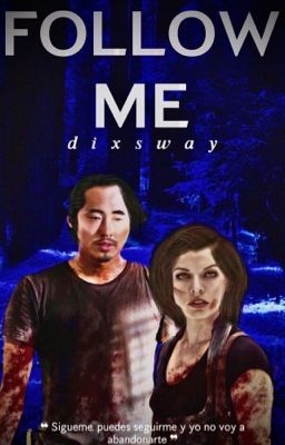 2. FOLLOW ME ──  ❪ Glenn Rhee ❫ THE WALKING DEAD