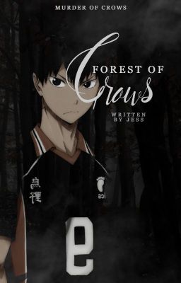 [2] FOREST OF CROWS | Haikyuu!! (Murder of Crows)